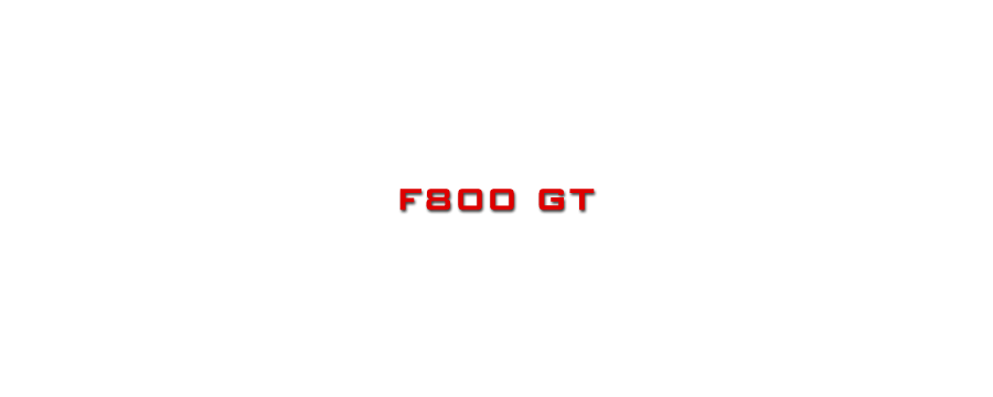 F800 GT